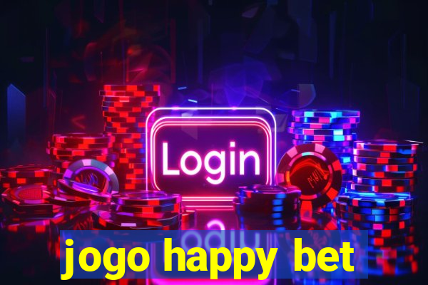 jogo happy bet